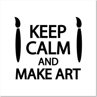 Keep calm and make art Posters and Art